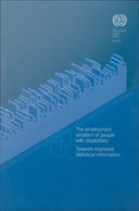 The employment situation of people with disabilities : towards improved statistical information /