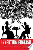 Inventing English a portable history of the language / Seth Lerer.