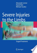 Severe injuries to the limbs : staged treatment / A. Lerner, D. Reis, M. Soudry.