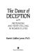 The dance of deception : pretending and truth-telling in women's lives /