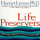 Life preservers : staying afloat in love and life / Harriet Lerner.