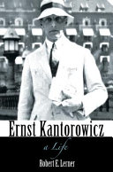 Ernst Kantorowicz : a life /