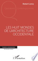 Les huit mondes de l'architecture occidentale /