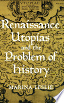 Renaissance utopias and the problem of history /