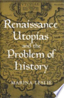 Renaissance utopias and the problem of history /