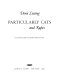 Particularly cats-- and Rufus / Doris Lessing ; illustrated by James McMullan.