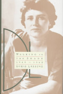 Walking in the shade / Doris Lessing.