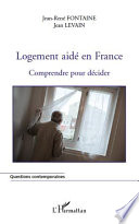 Logement aide en France : comprendre pour decider /