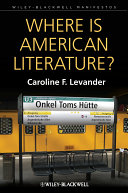 Where is American Literature? / Caroline F. Levander.