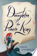 Daughter of the pirate king /