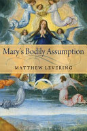 Mary's bodily Assumption /