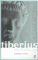 Tiberius the politician / Barbara Levick.