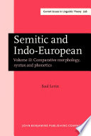 Semitic and Indo-European.