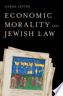 Economic morality and Jewish law /