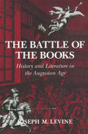 The battle of the books : history and literature in the Augustan Age /