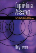 Organizational assessment : a step-by-step guide to effective consulting /