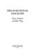 Organizational diagnosis / [by] Harry Levinson, with Janice Molinari and Andrew G. Spohn.