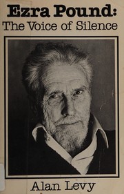 Ezra Pound : the voice of silence /