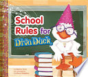 School rules for Diva Duck /