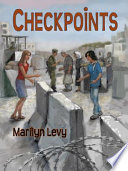Checkpoints / Marilyn Levy.