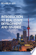 Introduction to real estate development and finance /