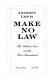 Make no law : the Sullivan case and the First Amendment / Anthony Lewis.