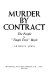 Murder by contract : the people v. "Tough Tony" Boyle /