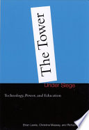 The tower under siege : technology, policy, and education /