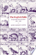 The English fable : Aesop and literary culture, 1651-1740 / Jayne Elizabeth Lewis.