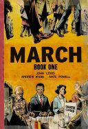March : Book One / John Lewis ; co-written by Andrew Aydin ; art by Nate Powell.