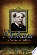 Dickens, his parables, and his reader /