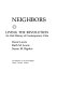 Neighbors : living the revolution, an oral history of contemporary Cuba / Oscar Lewis, Ruth M. Lewis, Susan M. Rigdon.