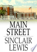 Main street : the story of Carol Kennicott /