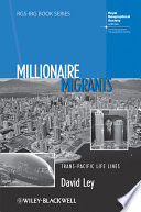 Millionaire migrants : trans-Pacific life lines /
