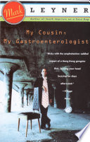 My cousin, my gastroenterologist / Mark Leyner.