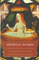 Medieval women : a social history of women in England, 450-1500 / Henrietta Leyser.