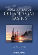 World atlas of oil and gas basins / Li Guoyu.