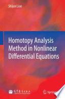 Homotopy analysis method in nonlinear differential equations /