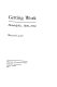 Getting work : Philadelphia, 1840-1950 /