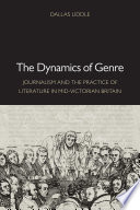 The dynamics of genre journalism and the practice of literature in mid-Victorian Britain /