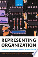 Representing organization : knowledge, management, and the information age /