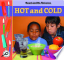 Hot and cold /