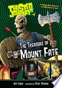 The treasure of Mount Fate /