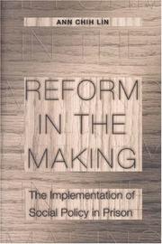 Reform in the making : the implementation of social policy in prison /