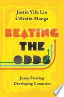 Beating the odds : jump-starting developing countries /
