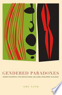 Gendered paradoxes : women's movements, state restructuring, and global development in Ecuador /