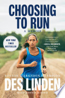 Choosing to run : a memoir /