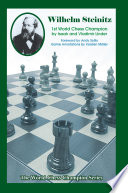Wilhelm Steinitz : first World Chess champion /