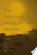 The Alphonso Lingis reader /