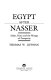 Egypt after Nasser : Sadat, peace, and the mirage of prosperity /